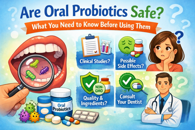 Are Oral Probiotics Safe