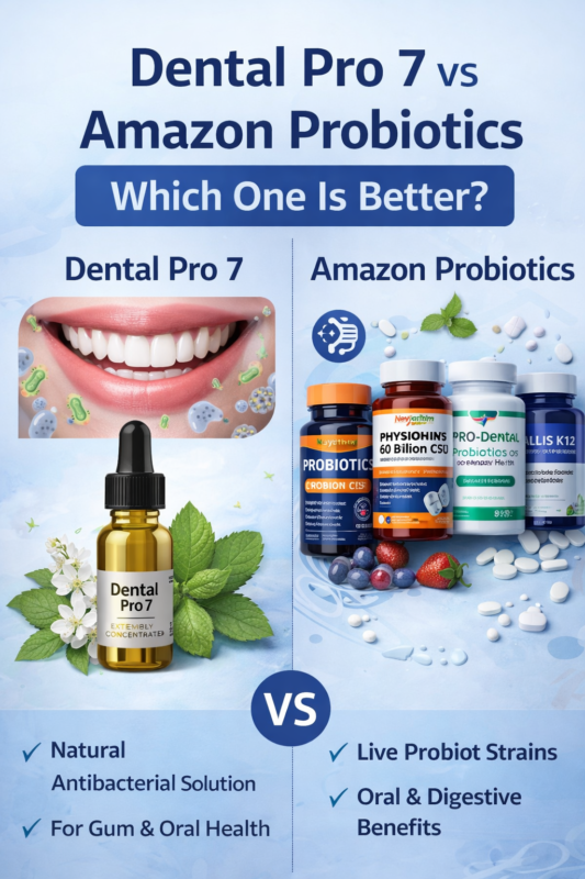 Dental Pro 7 vs Amazon Probiotics