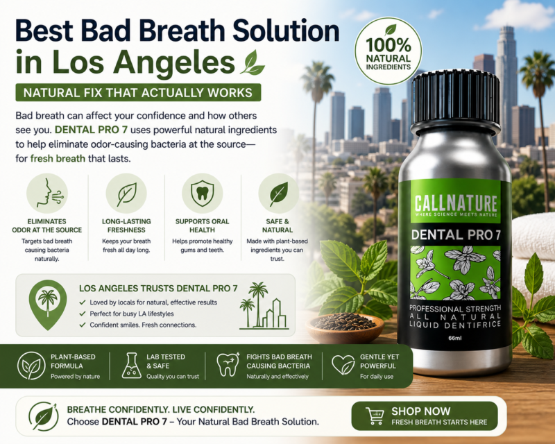 Best Bad Breath Solution in Los Angeles 